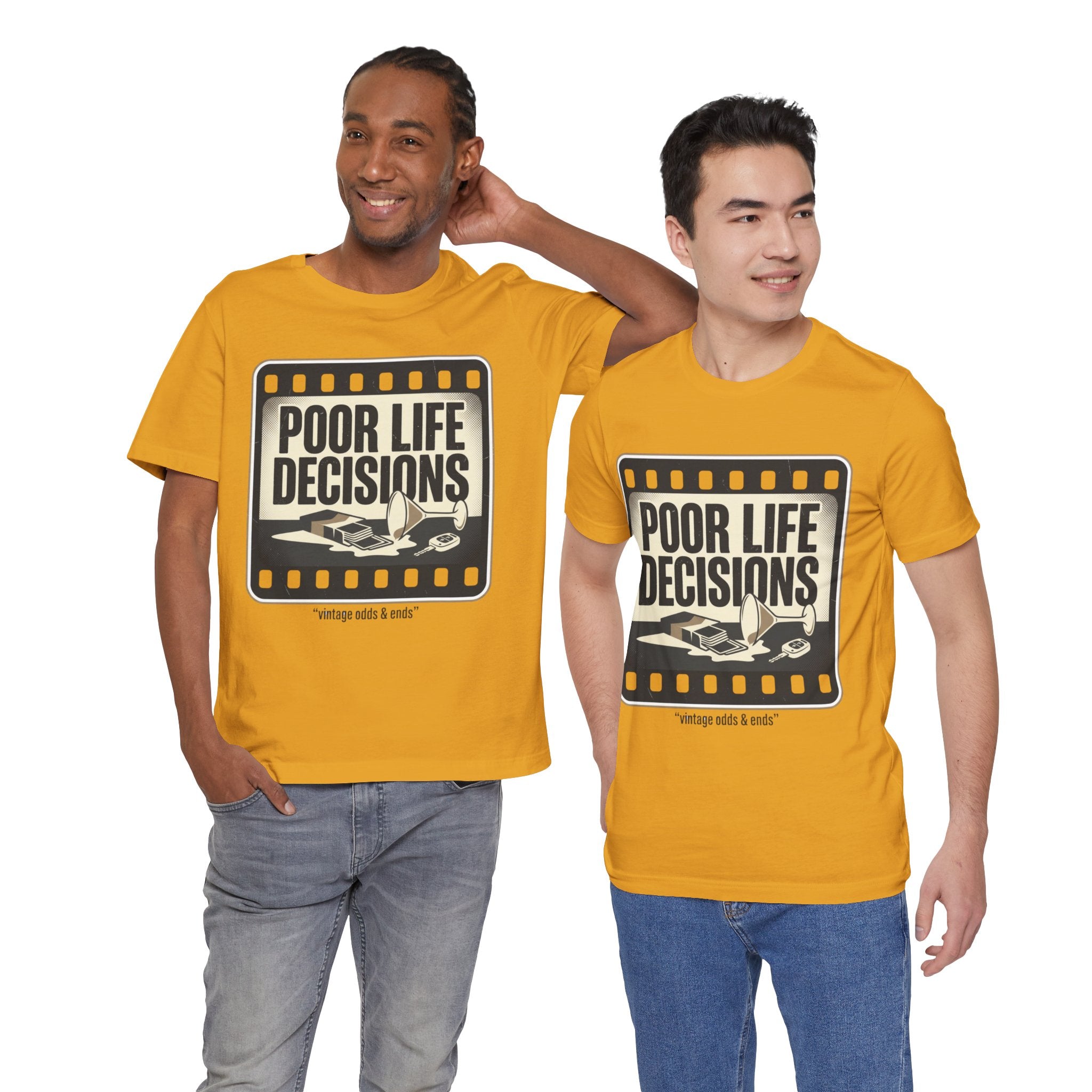 Poor Life Decisions Graphic Tee — Vintage Film Humor T-Shirt