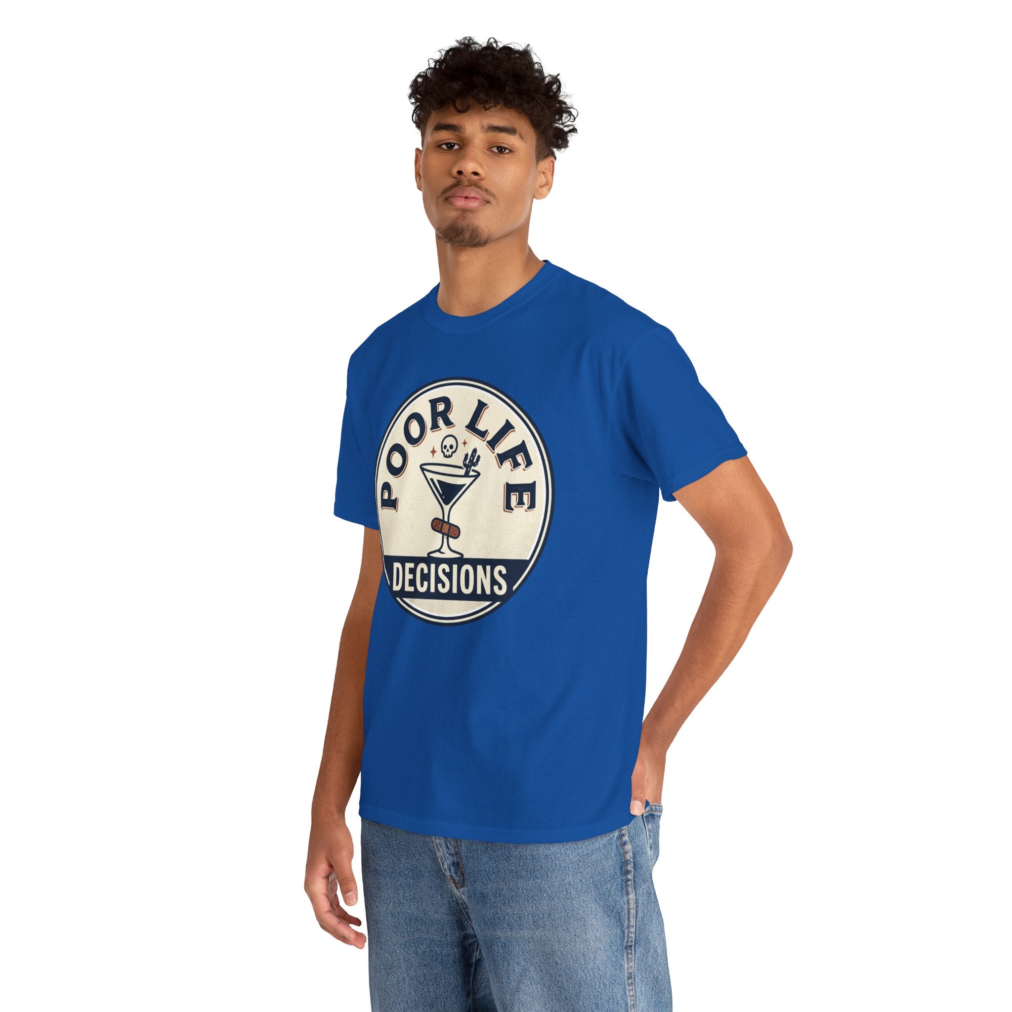 Poor Life Decisions T-Shirt — Funny Cocktail Graphic Tee for Party Lovers